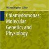 Chlamydomonas: Molecular Genetics and Physiology (Microbiology Monographs Book 30) 1st ed. 2017 Edition