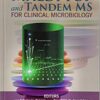 MALDI-TOF and Tandem MS for Clinical Microbiology 1st Edition