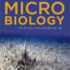 Microbiology: An Evolving Science (Fourth Edition)