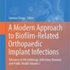 A Modern Approach to Biofilm-Related Orthopaedic Implant Infections: Advances in Microbiology, Infectious Diseases and Public Health Volume 5 (Advances in Experimental Medicine and Biology) 1st ed. 2017 Edition