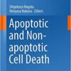 Apoptotic and Non-apoptotic Cell Death (Current Topics in Microbiology and Immunology) 1st ed. 2017 Edition
