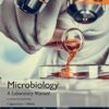 Microbiology: A Laboratory Manual, Global Edition 11th Edition