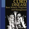 Spinal Cord Disease: Basic Science, Diagnosis and Management PDF