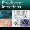 Laboratory Models for Foodborne Infections (Food Microbiology) 1st Edition