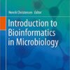 Introduction to Bioinformatics in Microbiology (Learning Materials in Biosciences) 1st ed. 2018 Edition