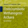 (Endo)symbiotic Methanogenic Archaea (Microbiology Monographs Book 19) 2nd Edition