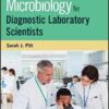 Clinical Microbiology for Diagnostic Laboratory Scientists 1st Edition