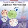 Koneman's Color Atlas and Textbook of Diagnostic Microbiology 7th Edition