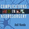 Complications in Neurosurgery 1st Edition PDF