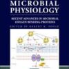 Recent Advances in Microbial Oxygen-Binding Proteins (Advances in Microbial Physiology)
