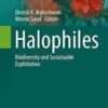 Halophiles: Biodiversity and Sustainable Exploitation (Sustainable Development and Biodiversity)