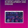 Nuclear Receptors in Development and Disease, Volume 125 (Current Topics in Developmental Biology) 1st Edition