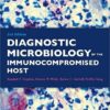 Diagnostic Microbiology of the Immunocompromised Host 2nd Edition
