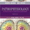 Pathophysiology The Biologic Basis for Disease in Adults and Children, 8th Edition