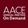 AACE Annual Meeting On Demand 2018