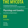 Physiology and Genetics: Selected Basic and Applied Aspects (The Mycota Book 15) 2nd Edition