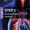 USMLE Step 1 Lecture Notes 2018: Physiology