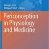 Periconception in Physiology and Medicine (Advances in Experimental Medicine and Biology)