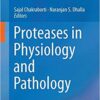 Proteases in Physiology and Pathology 1st ed. 2017 Edition