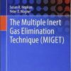 The Multiple Inert Gas Elimination Technique (MIGET) (Methods in Physiology) 1st ed. 2017 Edition