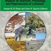 Halophytic and Salt-Tolerant Feedstuffs: Impacts on Nutrition, Physiology and Reproduction of Livestock 1st Edition