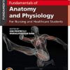 Fundamentals of Anatomy and Physiology: For Nursing and Healthcare Students 2nd Edition
