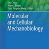 Molecular and Cellular Mechanobiology (Physiology in Health and Disease) 1st ed. 2016 Edition