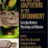 Amphibian and Reptile Adaptations to the Environment: Interplay Between Physiology and Behavior 1st Edition