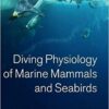 Diving Physiology of Marine Mammals and Seabirds 1st Edition
