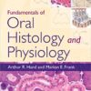 Fundamentals of Oral Histology and Physiology 1st Edition