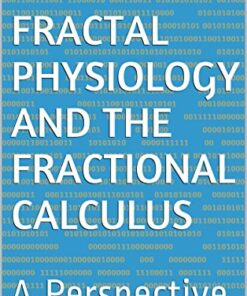 Fractal Physiology and the Fractional Calculus: A Perspective