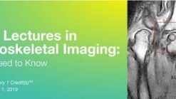 Classic Lectures in Musculoskeletal Imaging: What You Need to Know 2019