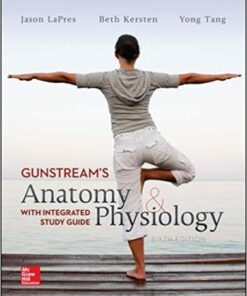 Anatomy and Physiology with Integrated Study Guide 6th Edition