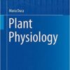 Plant Physiology (Biological and Medical Physics, Biomedical Engineering)