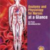 Anatomy and Physiology for Nurses at a Glance 1st Edition