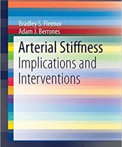 Arterial Stiffness: Implications and Interventions