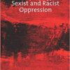 The Physiology of Sexist and Racist Oppression (Studies in Feminist Philosophy) 1st Edition