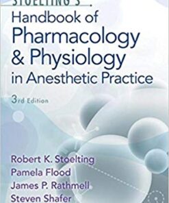 Stoelting's Handbook of Pharmacology and Physiology in Anesthetic Practice Third Edition