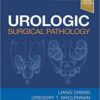 Urologic Surgical Pathology, 4th Edition PDF