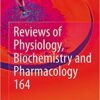Reviews of Physiology, Biochemistry and Pharmacology, Vol. 164