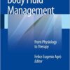 Body Fluid Management: From Physiology to Therapy 2013th Edition