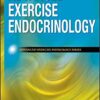 Advanced Exercise Endocrinology (Advanced Exercise Physiology) 1st Edition