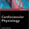 Cardiovascular Physiology 8/E