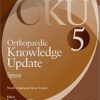 Orthopaedic Knowledge Update: Spine 5 Fifth Edition PDF
