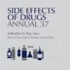 Side Effects of Drugs Annual : A Worldwide Yearly Survey of New Data in Adverse Drug Reactions Volume 26-37