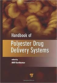 Handbook of Polyester Drug Delivery Systems 1st