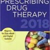 The APRN’s Complete Guide to Prescribing Drug Therapy 2018 1st