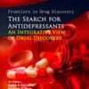 The Search for Antidepressants - An Integrative View of Drug Discovery