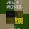 Biomedical Application of Nanoparticles (Oxidative Stress and Disease) 1st