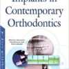 Implants in Contemporary Orthodontics (Dental Science, Materials and Technology) 1st Edition PDF